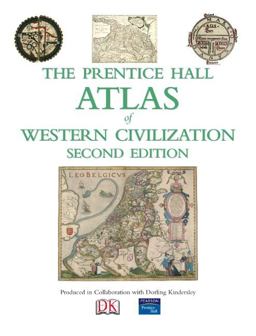 The Prentice Hall Atlas of Western Civilization