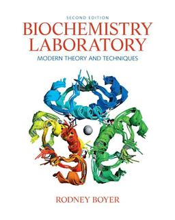 Biochemistry Laboratory Modern Theory and Techniques 2nd 9780136043027 Front Cover