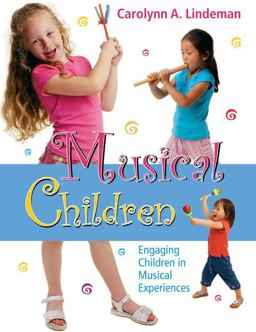 Musical Children Engaging Children in Musical Experiences  9780136043843 Front Cover