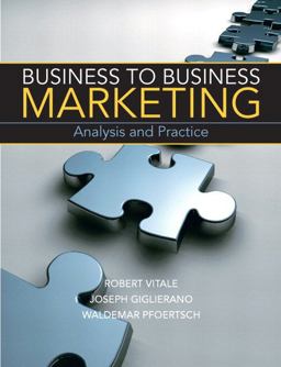 Business to Business Marketing 1st 9780136058281 Front Cover