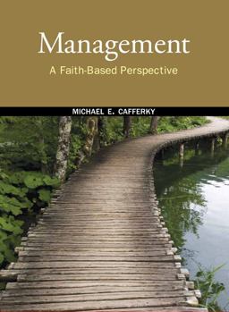 Management A Faith-Based Perspective  9780136058342 Front Cover
