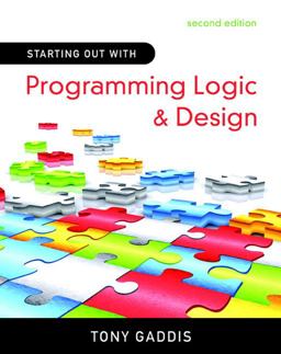 Starting Out with Programming Logic and Design