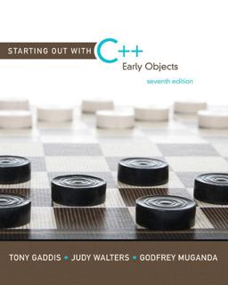 Starting Out with C++ Early Objects 7th 9780136077749 Front Cover