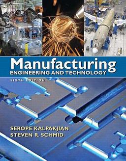 Manufacturing Engineering and Technology 6th 9780136081685 Front Cover