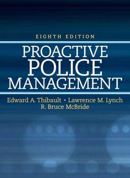 Proactive Police Management 8th 9780136093657 Front Cover