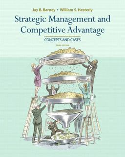 Strategic Management and Competitive Advantage 3rd 9780136094586 Front Cover