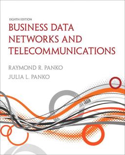 Business Data Networks and Telecommunications 8th 9780136100126 Front Cover
