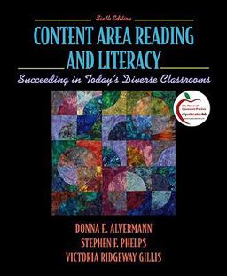 Content Area Reading and Literacy Succeeding in Today's Diverse Classroom 6th 9780136101024 Front Cover