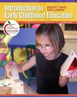Introduction to Early Childhood Education Equity and Inclusion (with MyEducationLab)  9780136101079 Front Cover