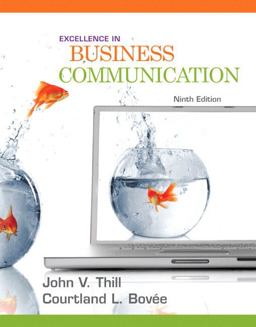 Excellence in Business Communication 9th 9780136103769 Front Cover