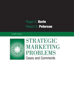 Strategic Marketing Problems Cases and Comments 12th 9780136107064 Front Cover
