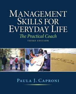 Management Skills for Everyday Life 3rd 9780136109662 Front Cover