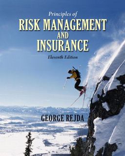 Principles of Risk Management and Insurance 11th 9780136117025 Front Cover