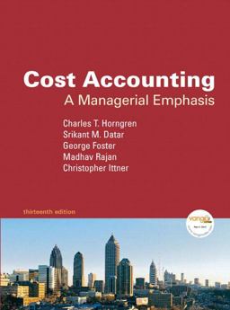 Cost Accounting A Managerial Emphasis 13th 9780136126638 Front Cover