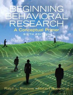 Beginning Behavioral Research A Conceptual Primer 6th 9780136128755 Front Cover