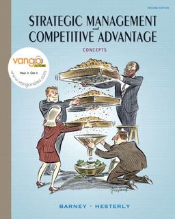 Strategic Management and Competitive Advantage Concepts 2nd 9780136135203 Front Cover
