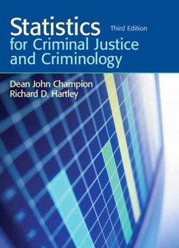 Statistics for Criminal Justice and Criminology 3rd 9780136135852 Front Cover