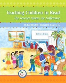 Teaching Children to Read The Teacher Makes the Difference 5th 9780136138068 Front Cover
