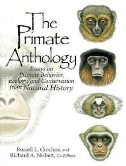 Primate Anthology Essays on Primate Behavior, Ecology and Conservation from Natural History 1st 9780136138457 Front Cover