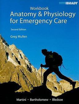 Student Workbook for Anatomy and Physiology for Emergency Care