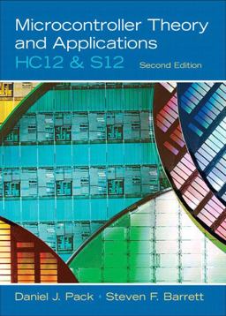 Microcontroller Theory and Applications HC12 and S12 2nd 9780136152057 Front Cover