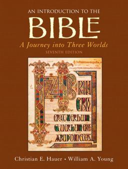 Introduction to the Bible A Journey into Three Worlds 7th 9780136155300 Front Cover