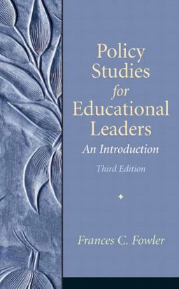 Policy Studies for Educational Leaders An Introduction 3rd 9780136157274 Front Cover