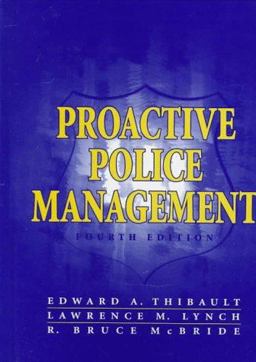 Proactive Police Management