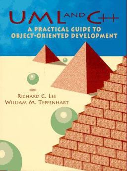 UML and C++ A Practical Guide to Object-Oriented Development  9780136197195 Front Cover