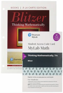 Thinking Mathematically, Loose-Leaf Edition Plus Mylab Math with Pearson EText -- 18 Week Access Card Package