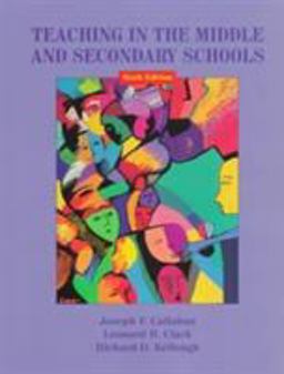 Teaching in the Middle and Secondary Schools