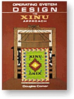 Operating System Design The XINU Approach  9780136375395 Front Cover