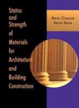 Statics and Strength of Materials for Construction and Architecture  9780136392460 Front Cover