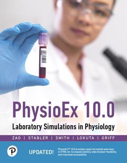 PhysioEx 10. 0 Laboratory Simulations in Physiology  9780136447658 Front Cover