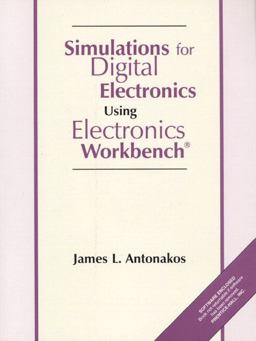 Simulations for Digital Electronics Using Electronic Workbench