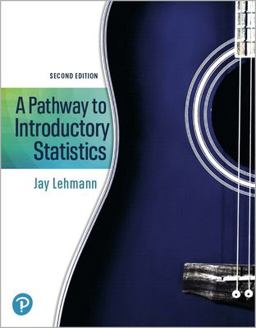 A Pathway to Introductory Statistics 2nd 9780136467861 Front Cover