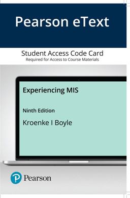 MyLab MIS with Pearson eText -- Access Card -- for Experiencing MIS 9th 9780136500483 Front Cover