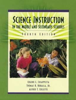 Science Instruction in the Middle and Secondary Schools 4th 9780136511182 Front Cover