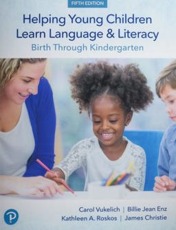 Helping Young Children Learn Language and Literacy Birth Through Kindergarten Plus Pearson EText 2. 0 -- Access Card Package 5th 9780136615736 Front Cover