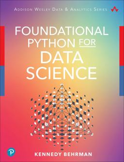 Foundational Python for Data Science  9780136624356 Front Cover