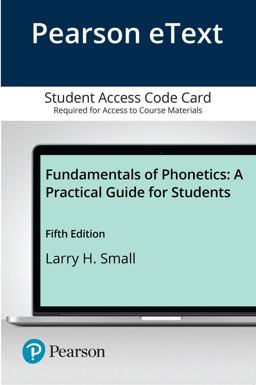 Fundamentals of Phonetics A Practical Guide for Students -- Pearson EText 5th 9780136631491 Front Cover