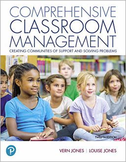 Comprehensive Classroom Management Creating Communities of Support and Solving Problems 12th 9780136641094 Front Cover