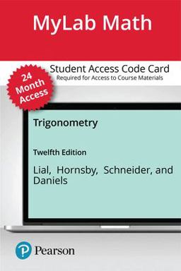 Mylab Math with Pearson Etext -- Standalone Access Card -- for Trigonometry -- 24 Months