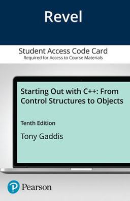 Revel Starting Out with C++ from Control Structures Through Objects -- Access Card