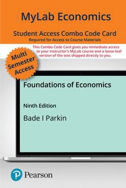 Mylab Economics with Pearson Etext -- Combo Access Card -- for Foundations of Economics