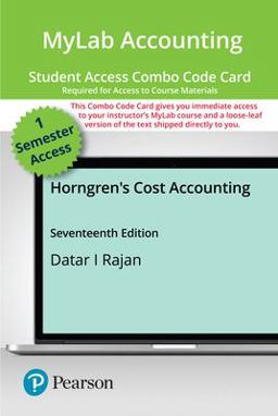 MyLab Accounting with Pearson EText -- Combo Access Card -- for Horngren's Cost Accounting MyLab Accounting with Pearson EText -- Combo Access Card -- for Horngren's Cost Accounting