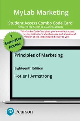 Mylab Marketing with Pearson Etext -- Combo Access Card -- for Principles of Marketing