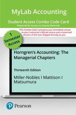 Mylab Accounting with Pearson Etext -- Combo Access Card -- for Horngren's Accounting, the Managerial Chapters