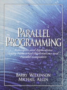 Parallel Programming Techniques and Applications Using Networked Workstations and Parallel Computers  9780136717102 Front Cover