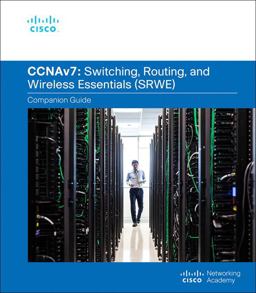 Switching, Routing, and Wireless Essentials Companion Guide (CCNAv7) 1st 2020 9780136729358 Front Cover